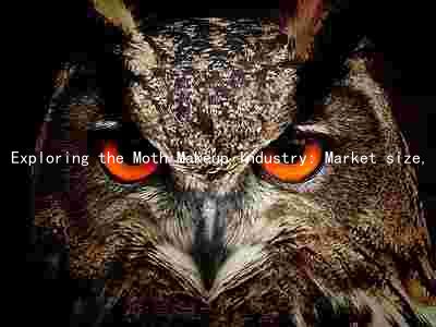 Exploring the Moth Makeup Industry: Market size, key players, trends, challenges, and investment opportunities